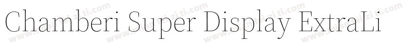 Chamberi Super Display ExtraLight I字体转换